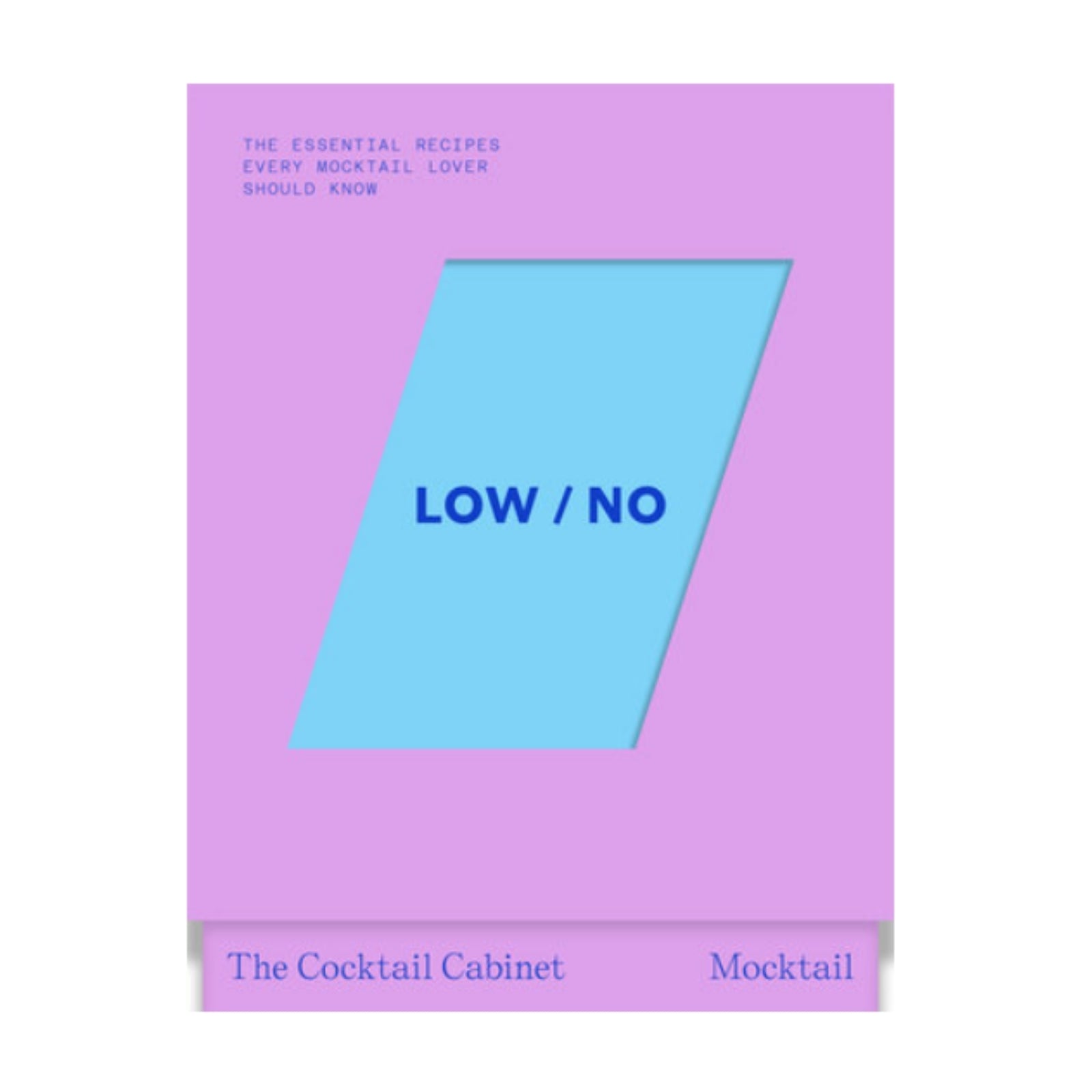The Cocktail Cabinet: Low / No Book