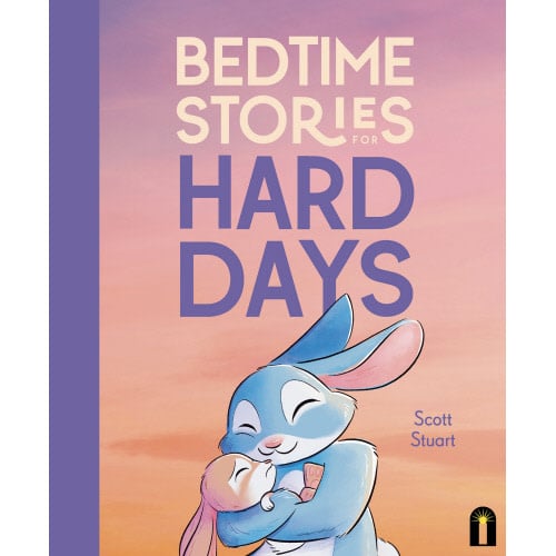 Bedtime Stories for Hard Days Book
