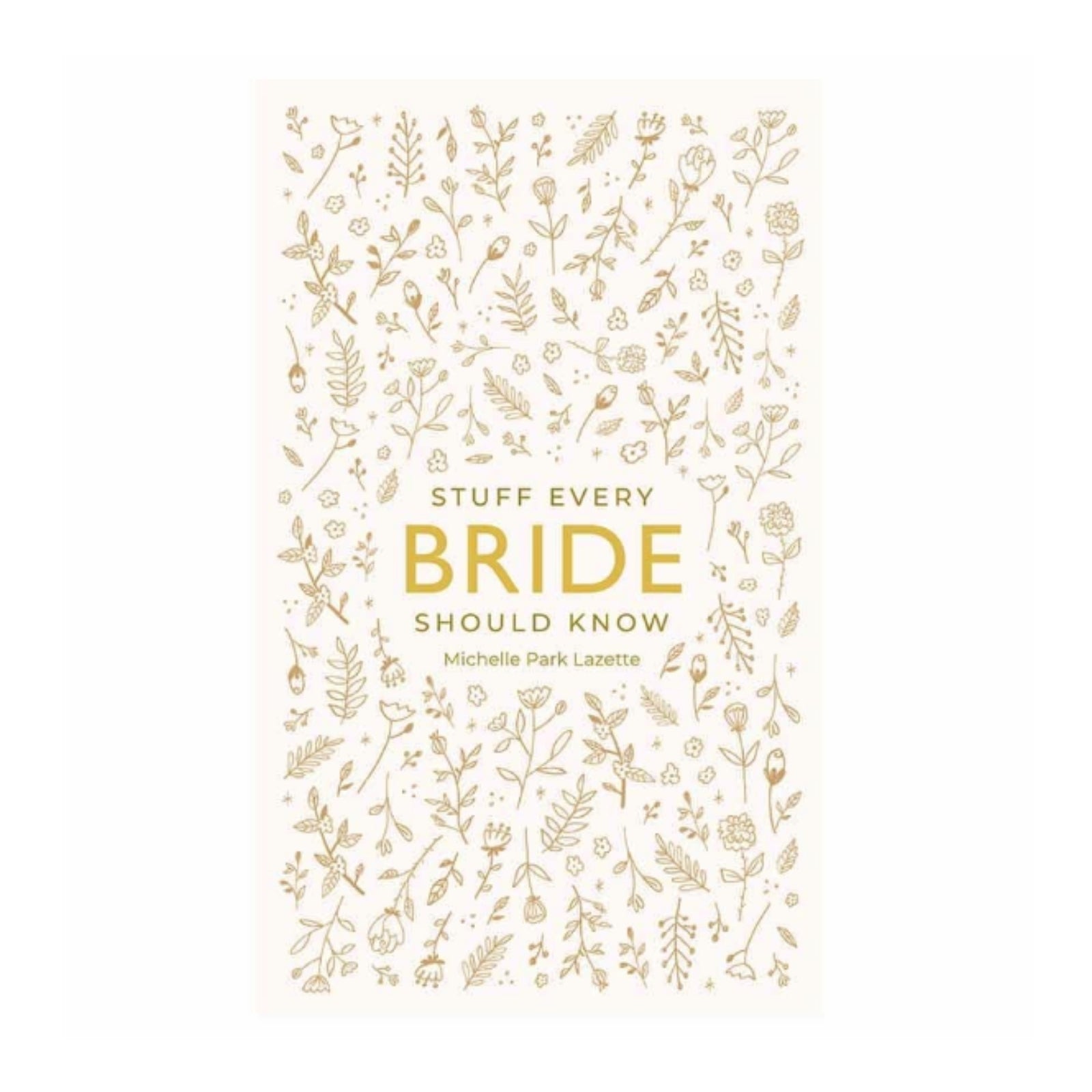 Stuff Every Bride Should Know Pocket Guide