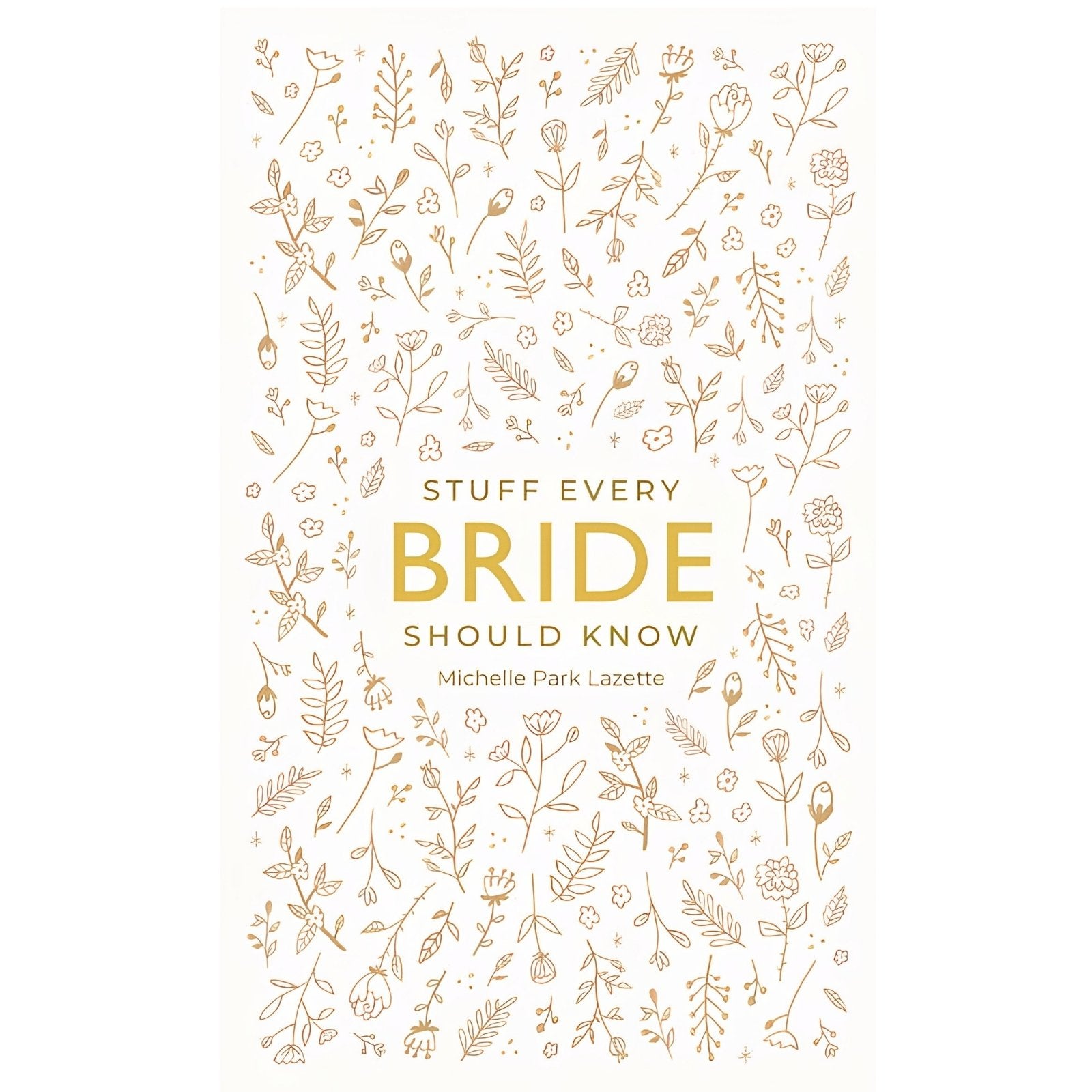 Stuff Every Bride Should Know Pocket Guide