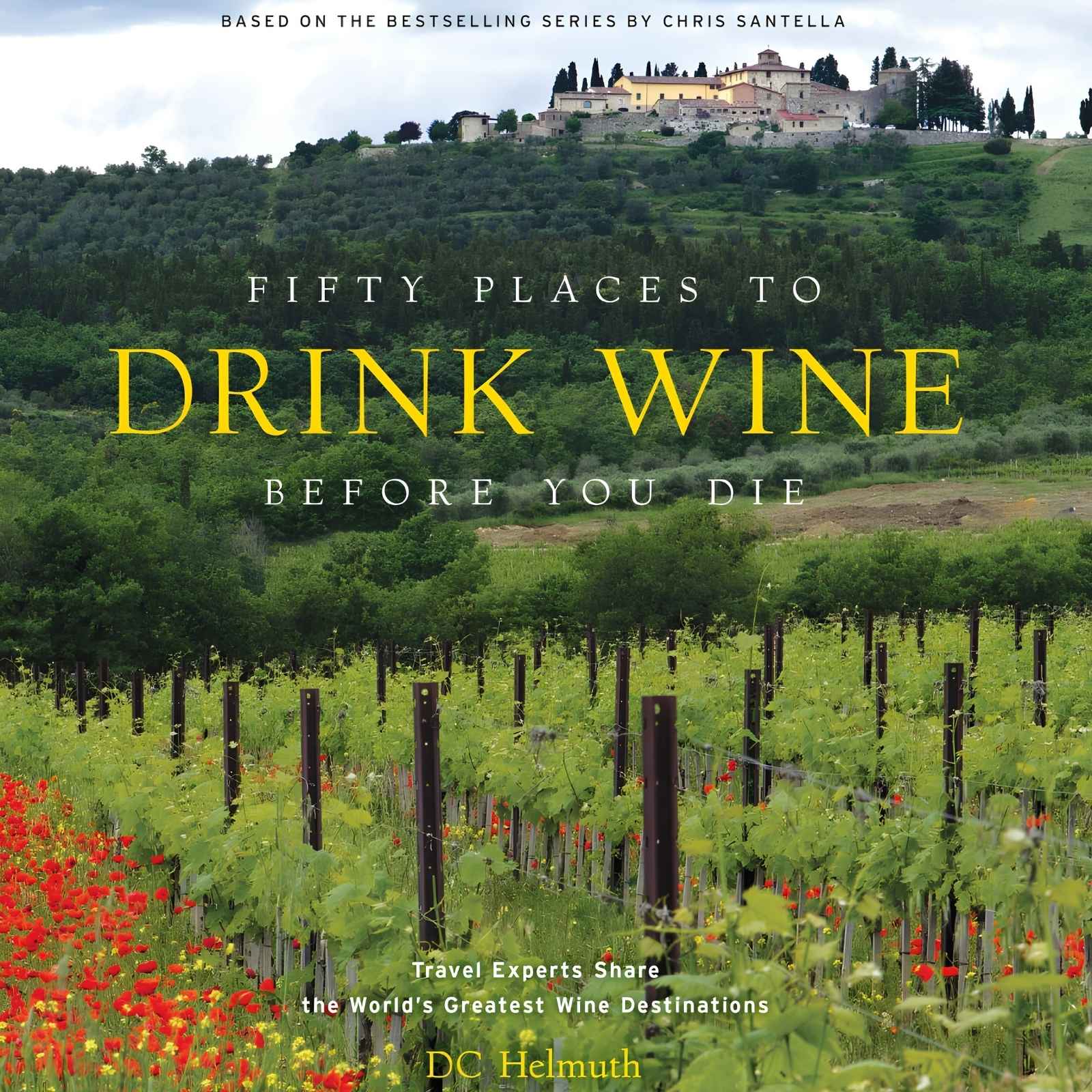Fifty Places to Drink Wine Before You Die Book