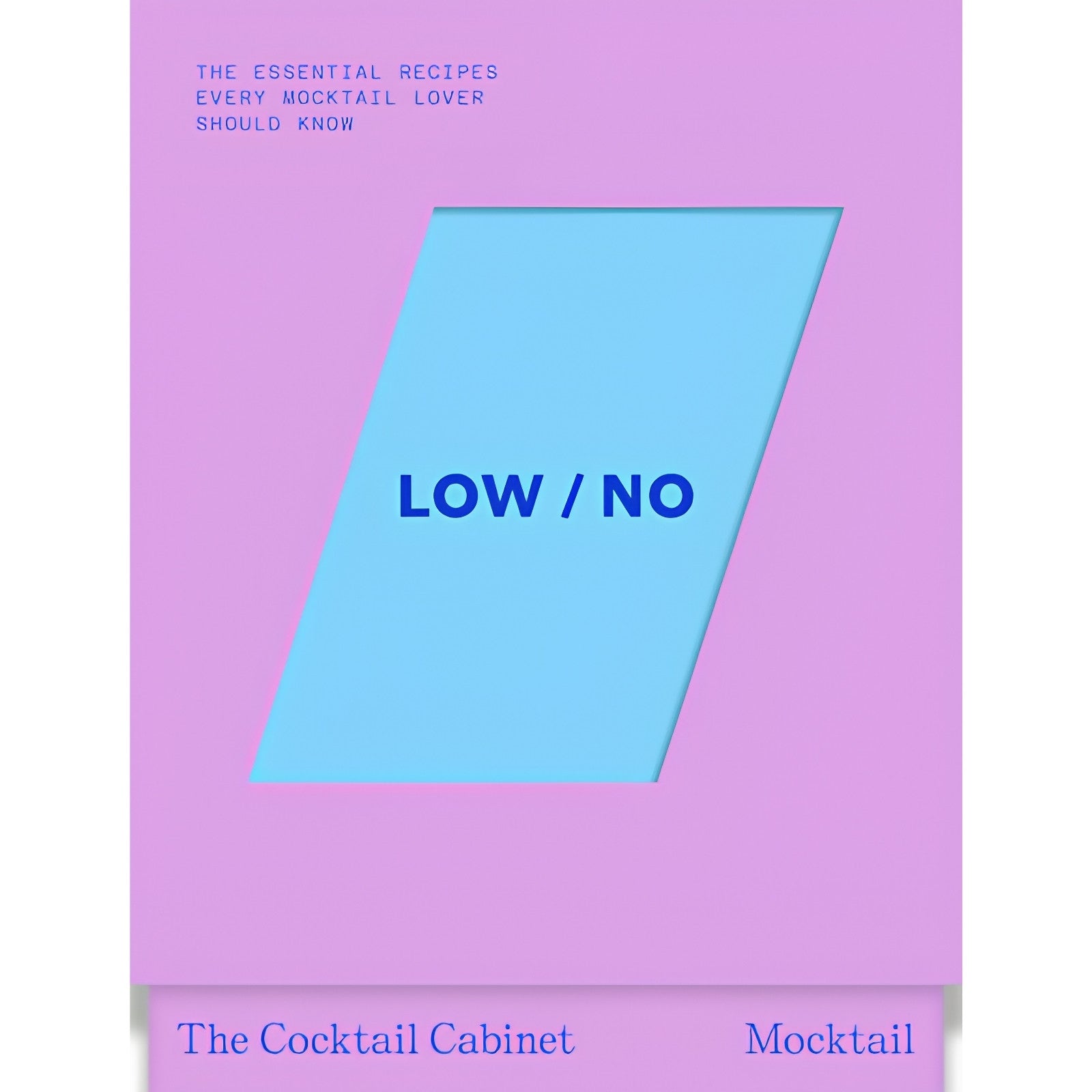 The Cocktail Cabinet: Low / No Book